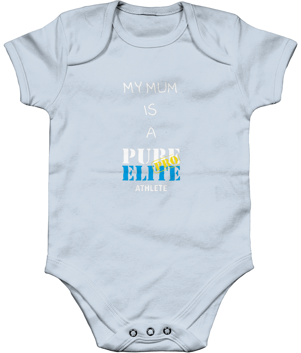 Baby Suit - My mum is a Pure Elite Pro