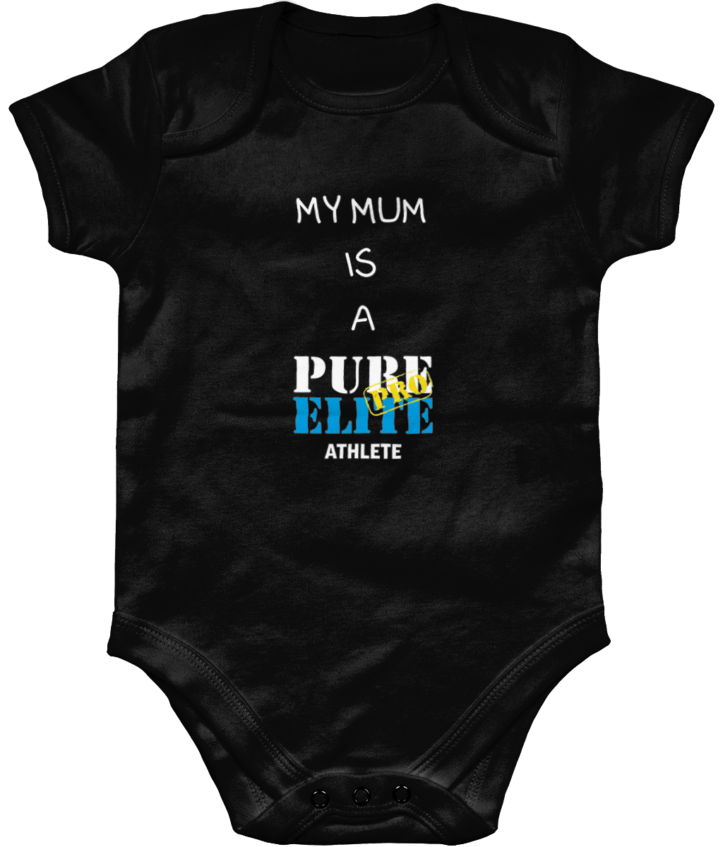 Baby Suit - My mum is a Pure Elite Pro