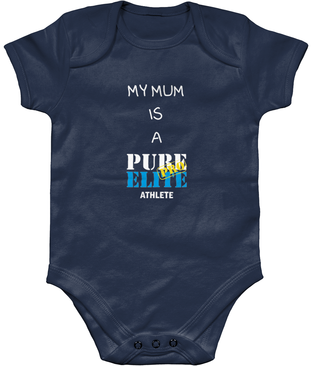 Baby Suit - My mum is a Pure Elite Pro